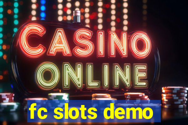 fc slots demo